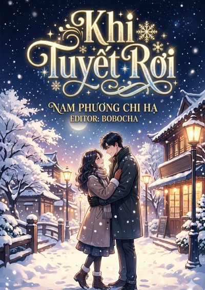 xem truyện Khi Tuyết Rơi
