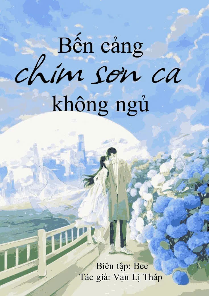 Bến Cảng Chim Sơn Ca Không Ngủ